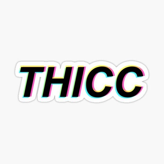 Discover Thicc