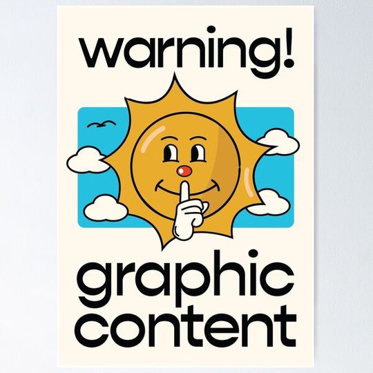 Discover Warning! Graphic Content