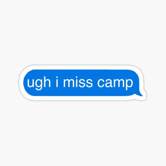 Discover i miss camp text message