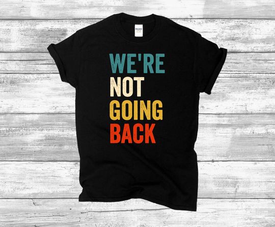 Discover We're Not Going Back Shirt | Kamala is Brat, brat summer, kamala harris