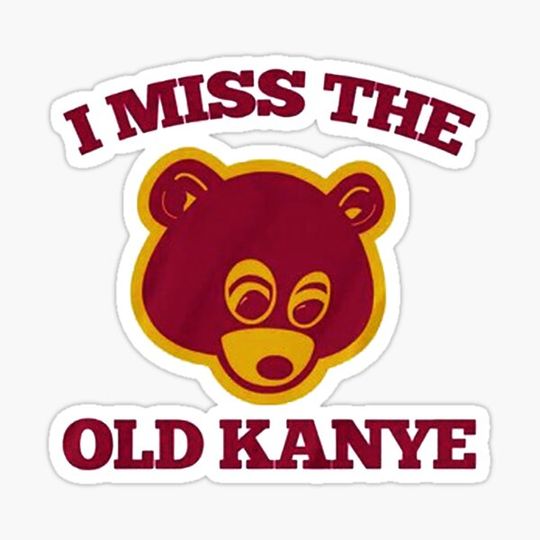 Discover I Miss The Old Kanye - College Dropout Bear