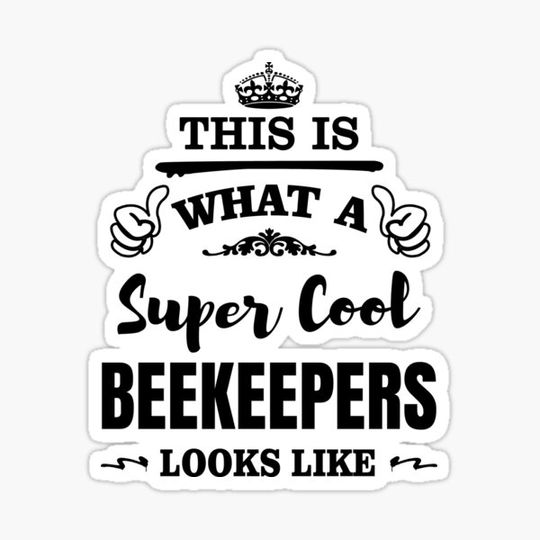 Discover THIS IS WHAT A SUPER COOL BEEKEEPERS LOOKS LIKE