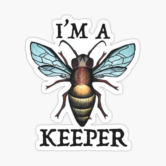 Discover Honey Bee - I'm A Keeper