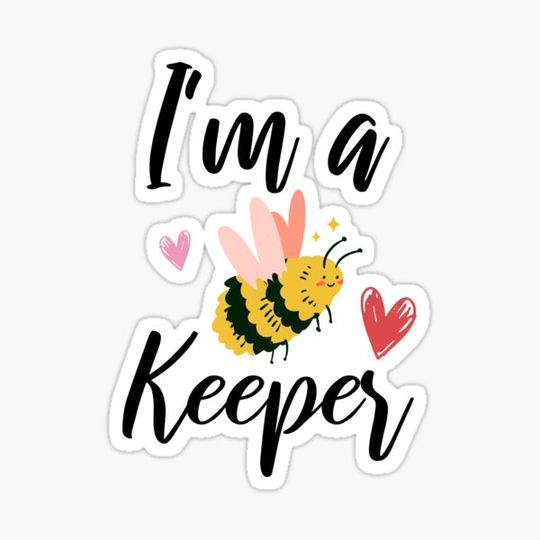 Discover I'm a Keeper Save the Bees