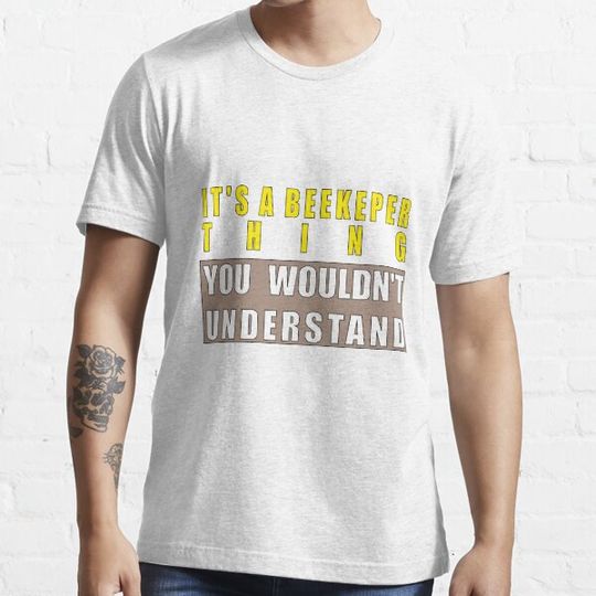 Discover It's A Beekeeper Thing, You Wouldn't Understand