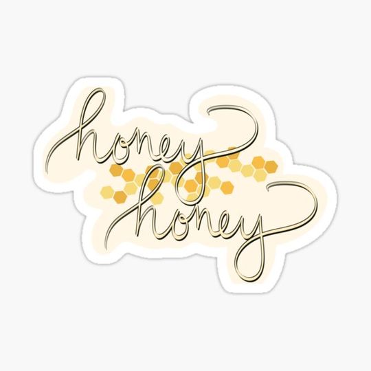 Honey Honey