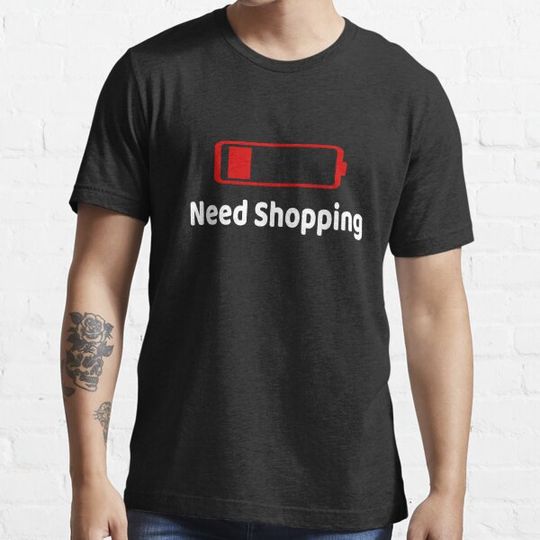Discover Low Battery Need Shopping TShirt Activities Hobbies Gift