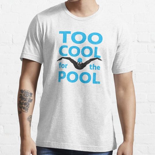 Discover Too Cool For The Pool Mens Swimming