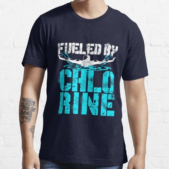Discover Swimming Swimmer Fueled By Chlorine
