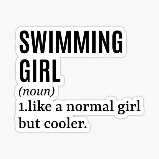 Discover Swimming Girl - Swimmer Funny Quote