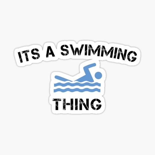 Discover Its A Swimming Thing Funny Simple Design With Silhouette For Swimming Lovers (Men And Women)