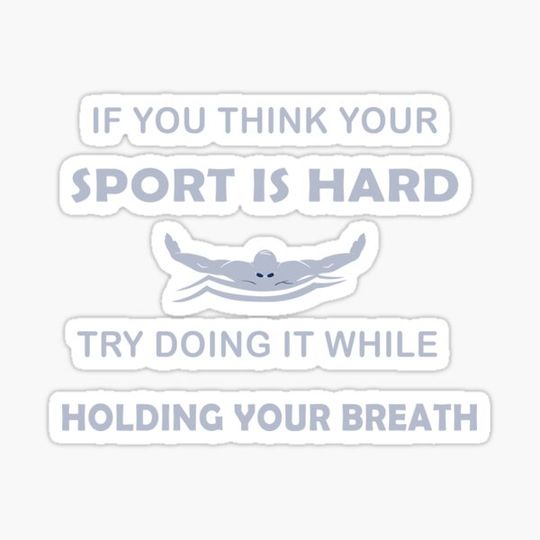 Discover Try Doing It While Holding Your Breath T-Shirt Swim Swimmer