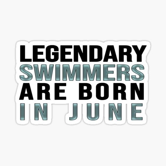 Discover Legendary Swimmers Are Born In June