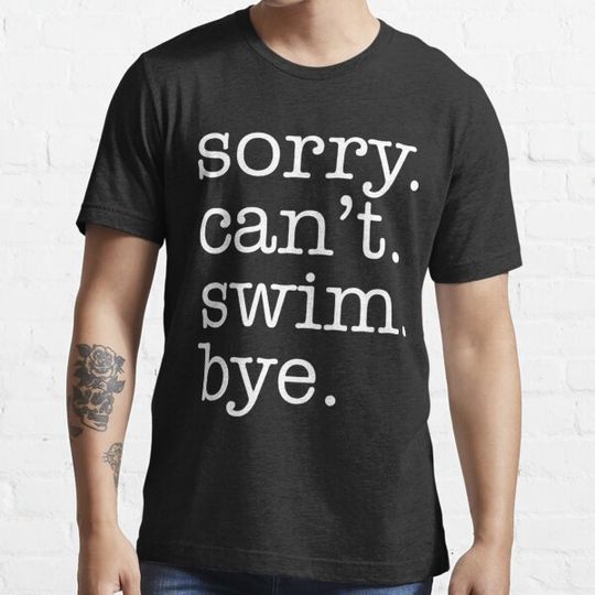 Discover Swimming- Sorry Can't Classic T-Shirt