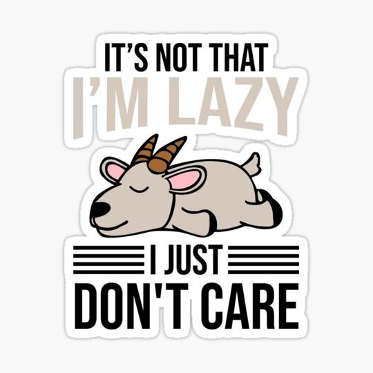 Discover It's Not That I'm a Lazy Goat