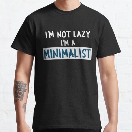 Discover I'm not lazy I'm a minimalist white and blue font