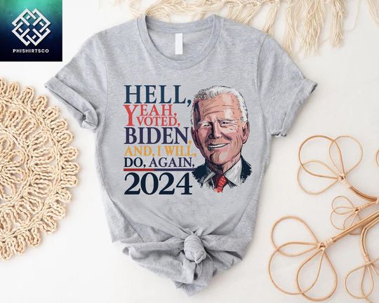 Discover Biden Support T-Shirt, 2024 Election T-Shirt,Biden Vote Shirt,  Democrat Supporter Tee,Hell Yeah I Voted Biden and I Will Do Again 2024