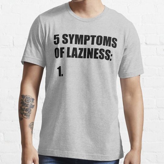 Discover 5 SYMPTOMS OF LAZINESS