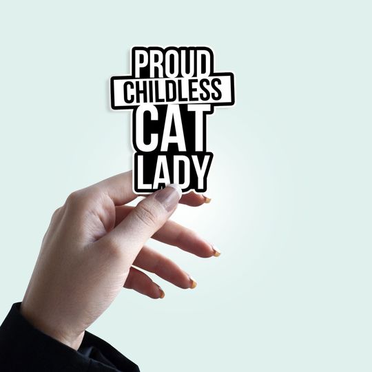 Discover Proud Childless Cat Day Sticker, Feminist Humor, 2024 Presidential Election