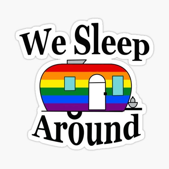 Discover We Sleep Around Camper LGBT Couple Travel RV Trailer Funny