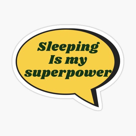 Discover Sleeping is my superpower - sleeping skills
