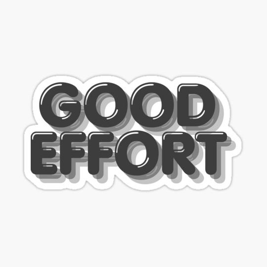 Discover good effort