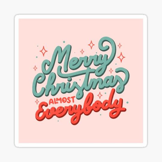 Discover Merry Christmas Almost Everybody by Tobe Fonseca