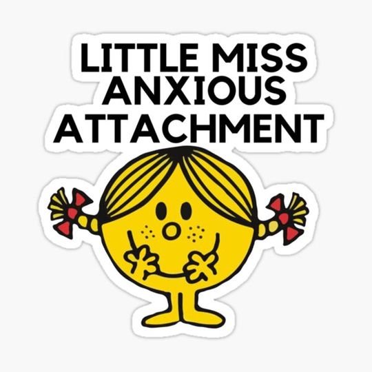 Discover Little Miss Anxious Attachment