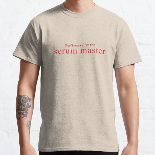Discover Don't worry, I'm the scrum master