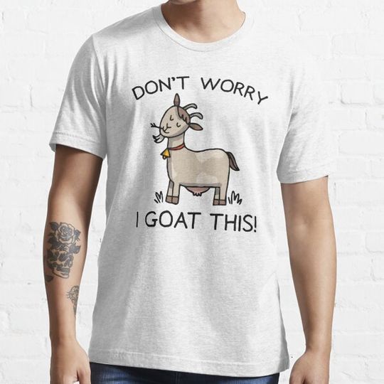 Discover Don't Worry I Goat This