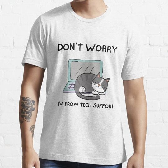 Discover Don't Worry I'm From Tech Support Funny Cat Lover