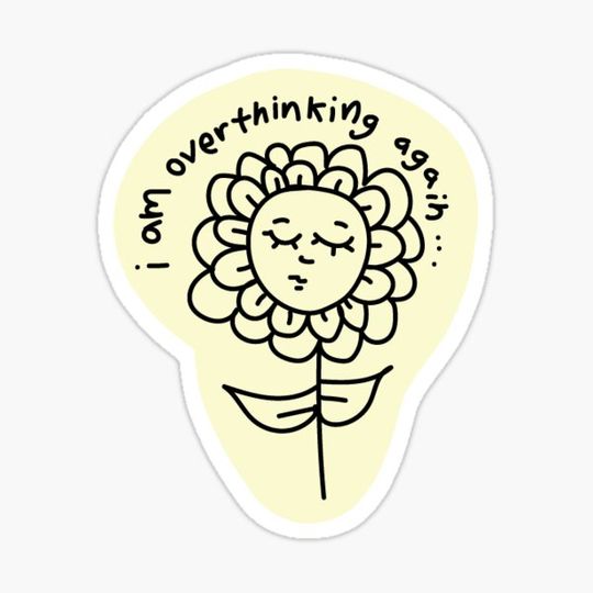 Discover I am overthinking again...