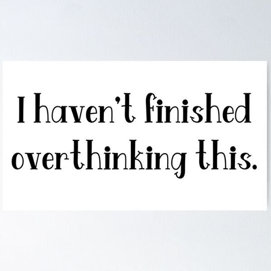 Discover Overthinking!