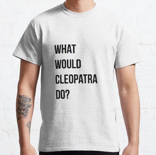 Discover What would Cleopatra do?