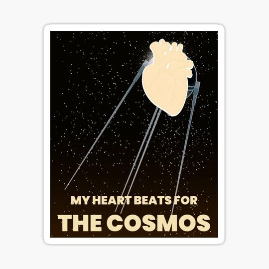 Discover My Heart Beats for the Cosmos