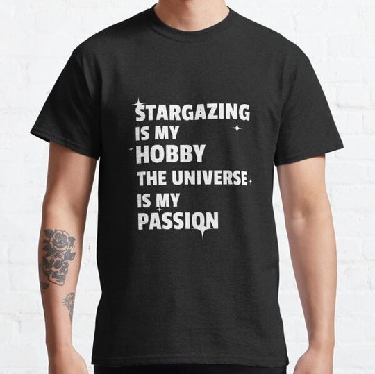 Discover Stargazing Is My Hobby, the Universe Is My Passion