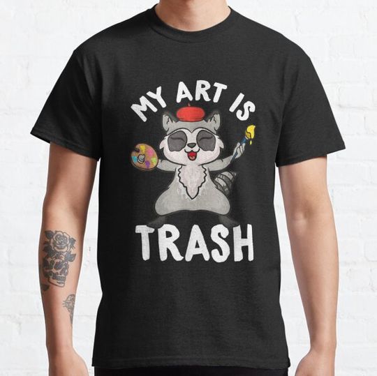 Discover My Art is Trash Racoon Art Teacher Animal Garbage