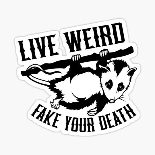 Discover live weird  your death opossum