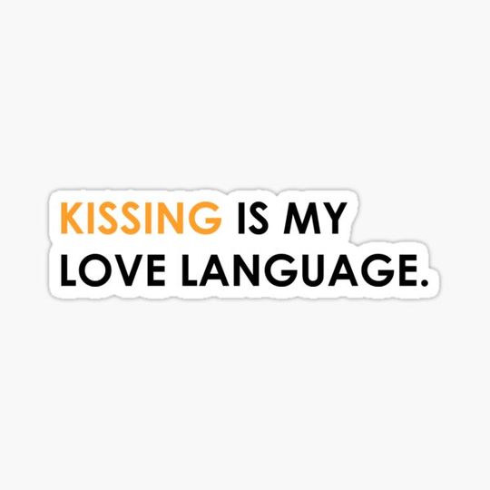 Discover Kissing is My Love Language