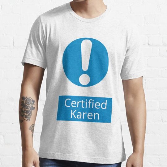 Discover Certified Karen !