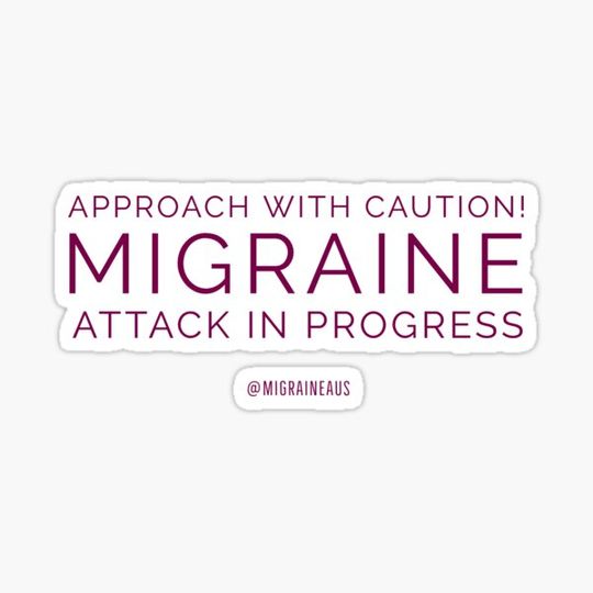 Discover Caution: Migraine in progress (burgundy)