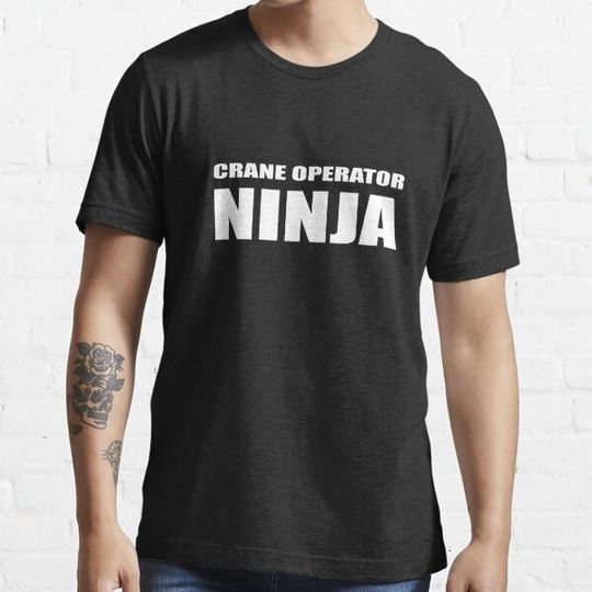 Discover Crane Operator Shirt Funny Ninja Work Profession Tee