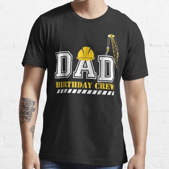 Discover Dad Birthday Crew Construction