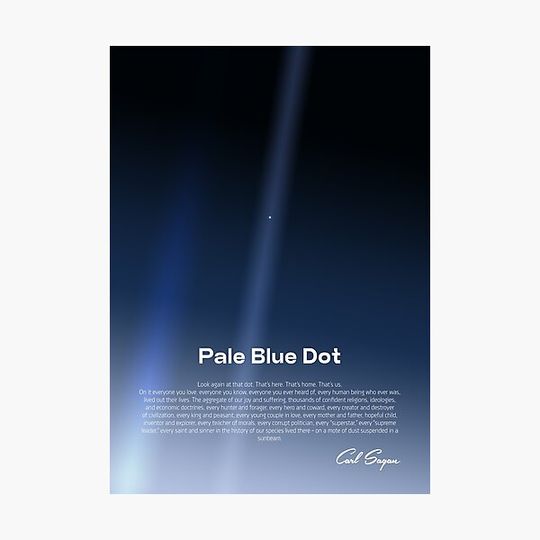 Discover Pale Blue Dot poster, NASA Voyager 1 with Carl Sagan quote (Vector Art)