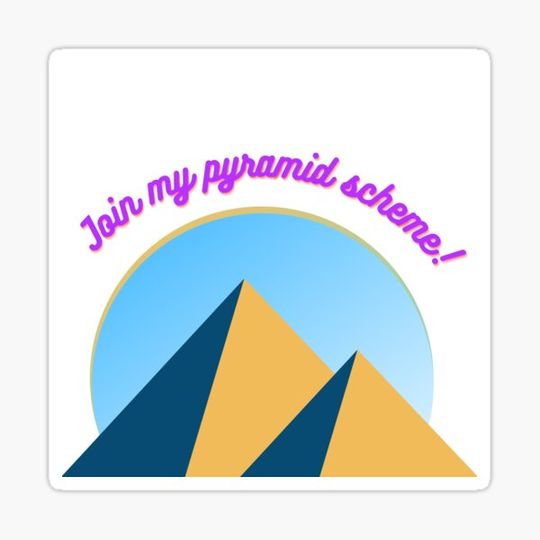 Discover Join My Pyramid Scheme Funny Illustration