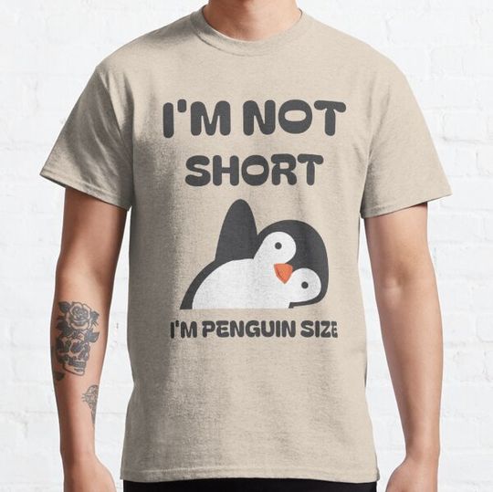 Discover I'm Not Short I'm Penguin Size - Cute Penguin Lover