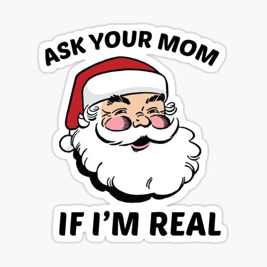 Discover Ask Your Mom If I'm Real