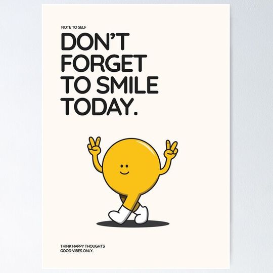 Discover Don't forget to smile today