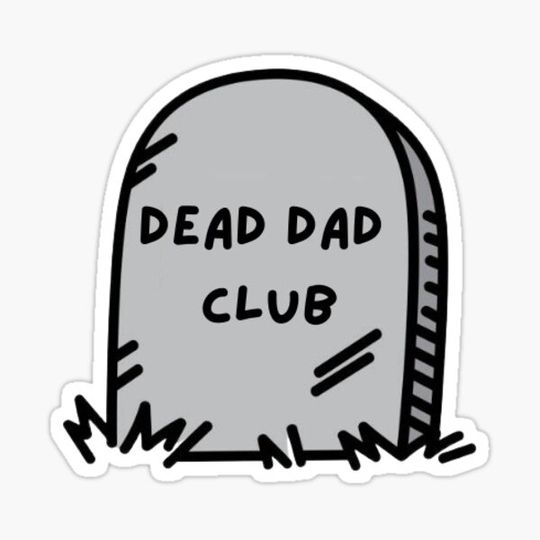 Discover Dead Dad Club