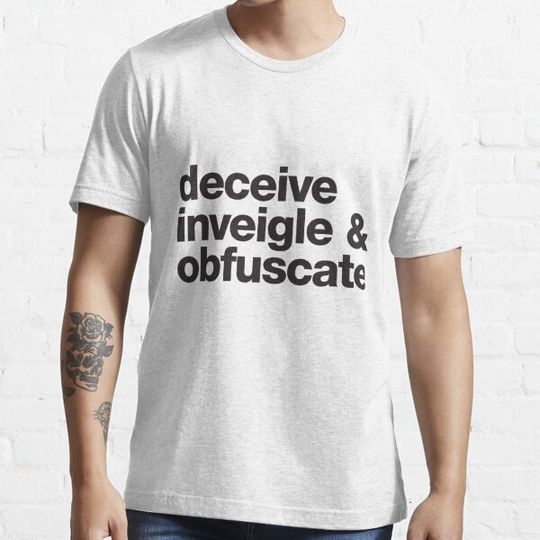 Discover Deceive, Inveigle, Obfuscate
